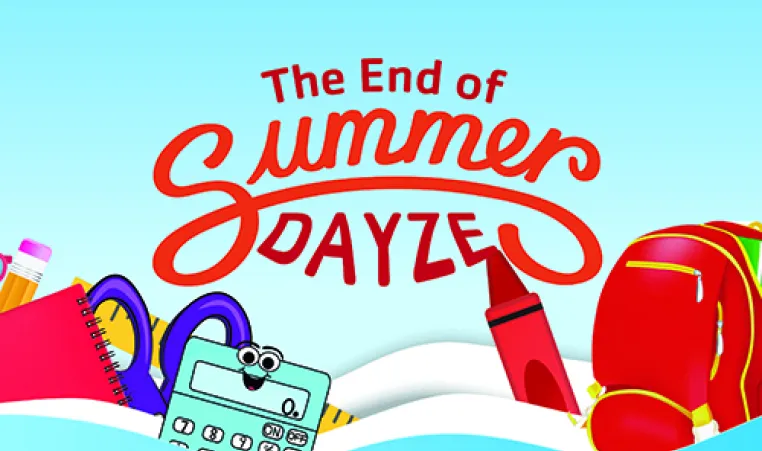 light blue background text, in red, reads "the end of summer dayze" with red backpack calculator and other school supplies in lower half of graphic